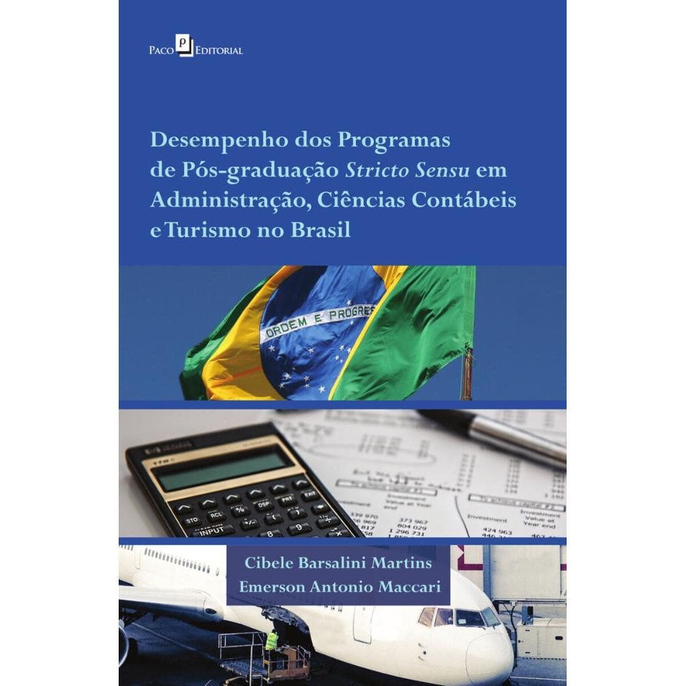 Desempenho dos Programas de Pós-graduação Stricto Sensu em Administração, Ciências Contábeis e Turismo no Brasil