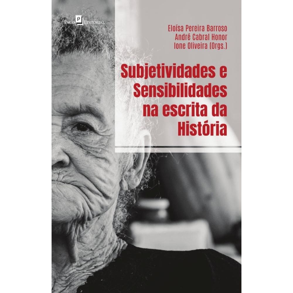 Subjetividades e sensibilidades na escrita da história