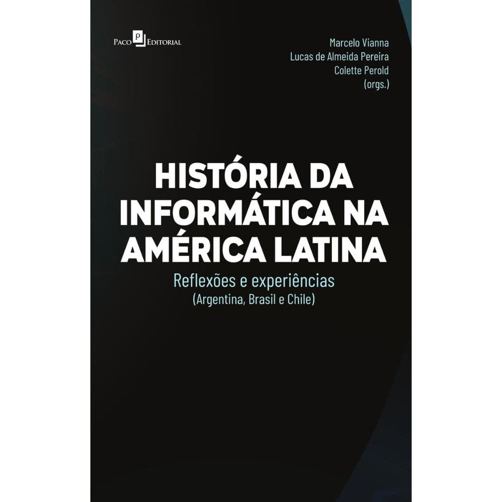 Histórias da informática na América Latina