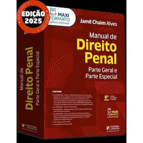 Manual De Direito Penal - Parte Geral e Parte Especial (2025)