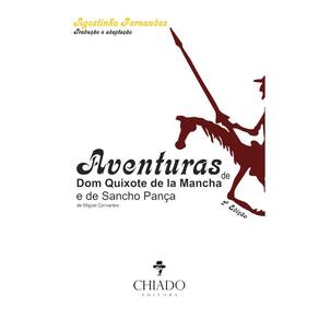Aventuras Dom Quixote de La Mancha e de Sancho Pança de Miguel Cervantes