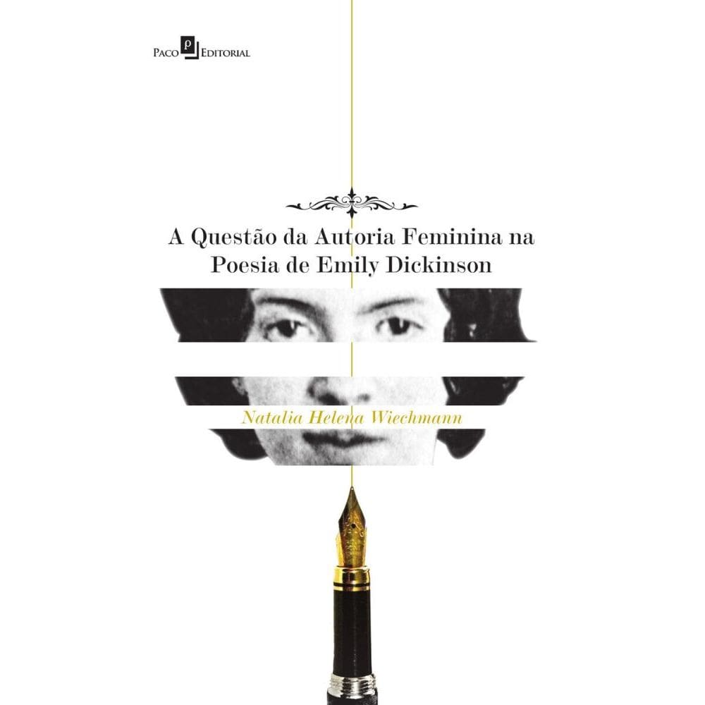 A Questão da Autoria Feminina na Poesia de Emily Dickinson