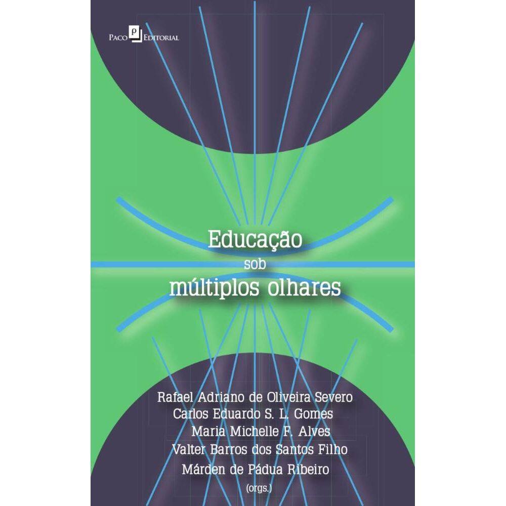 Educação Sob Múltiplos Olhares