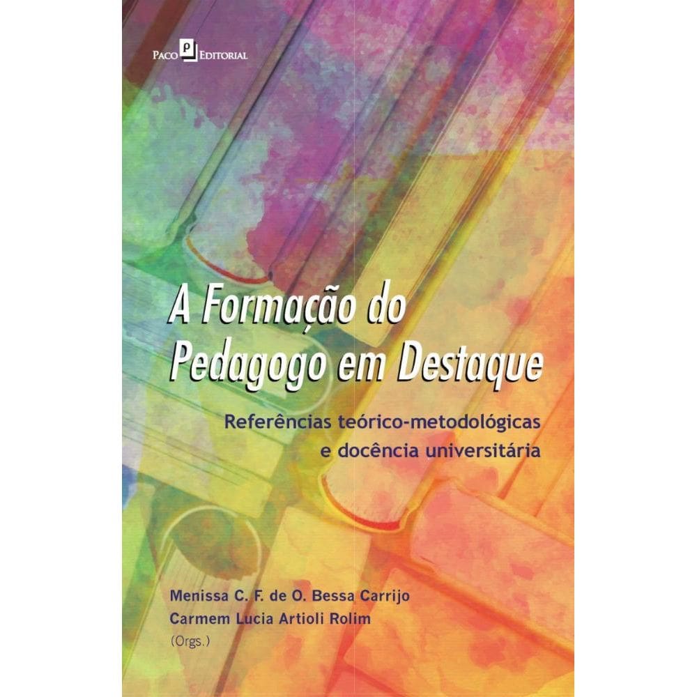 A Formação do Pedagogo em Destaque