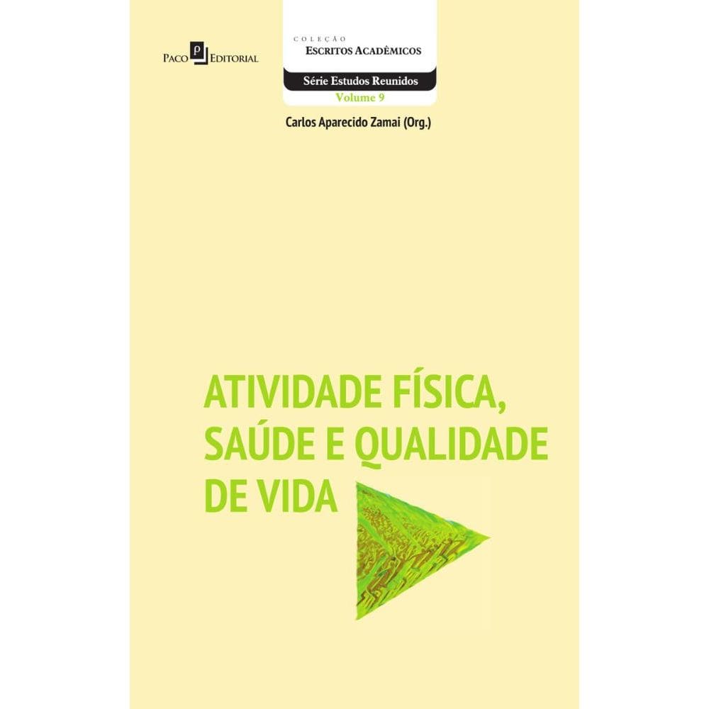 Atividade Física, Saúde e Qualidade de Vida