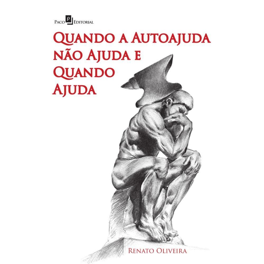 Quando a Autoajuda não Ajuda e Quando Ajuda