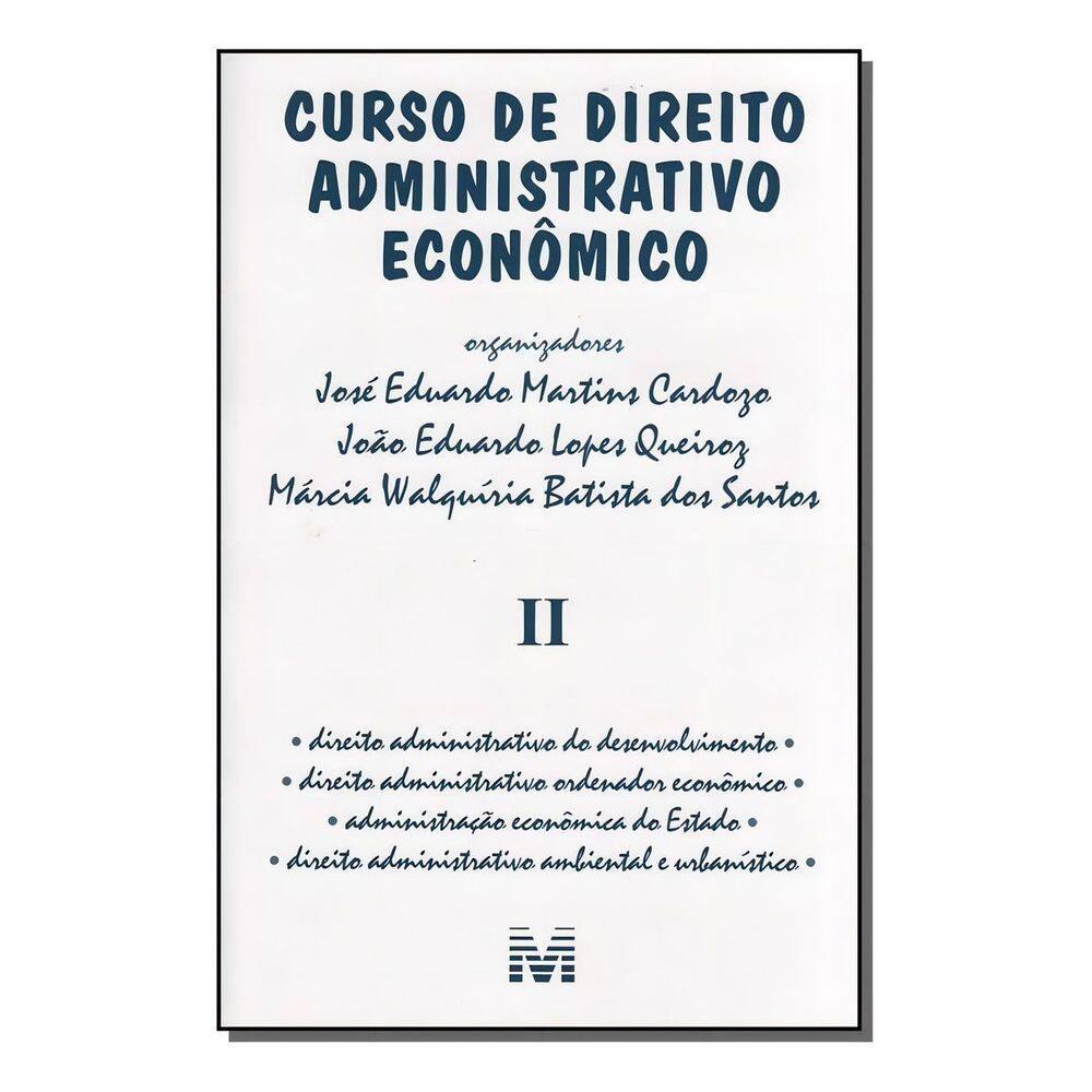 Curso De Direito Administrativo Econômico - Volume 2 - 1 Ed./2005