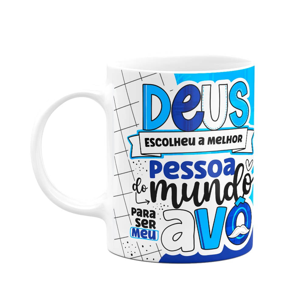 Caneca dos Avós - Deus escolheu o melhor avô do mundo