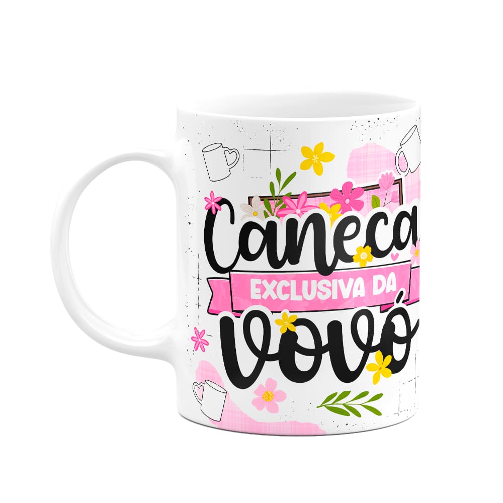 Caneca dos Avós - Caneca exclusiva da vovó