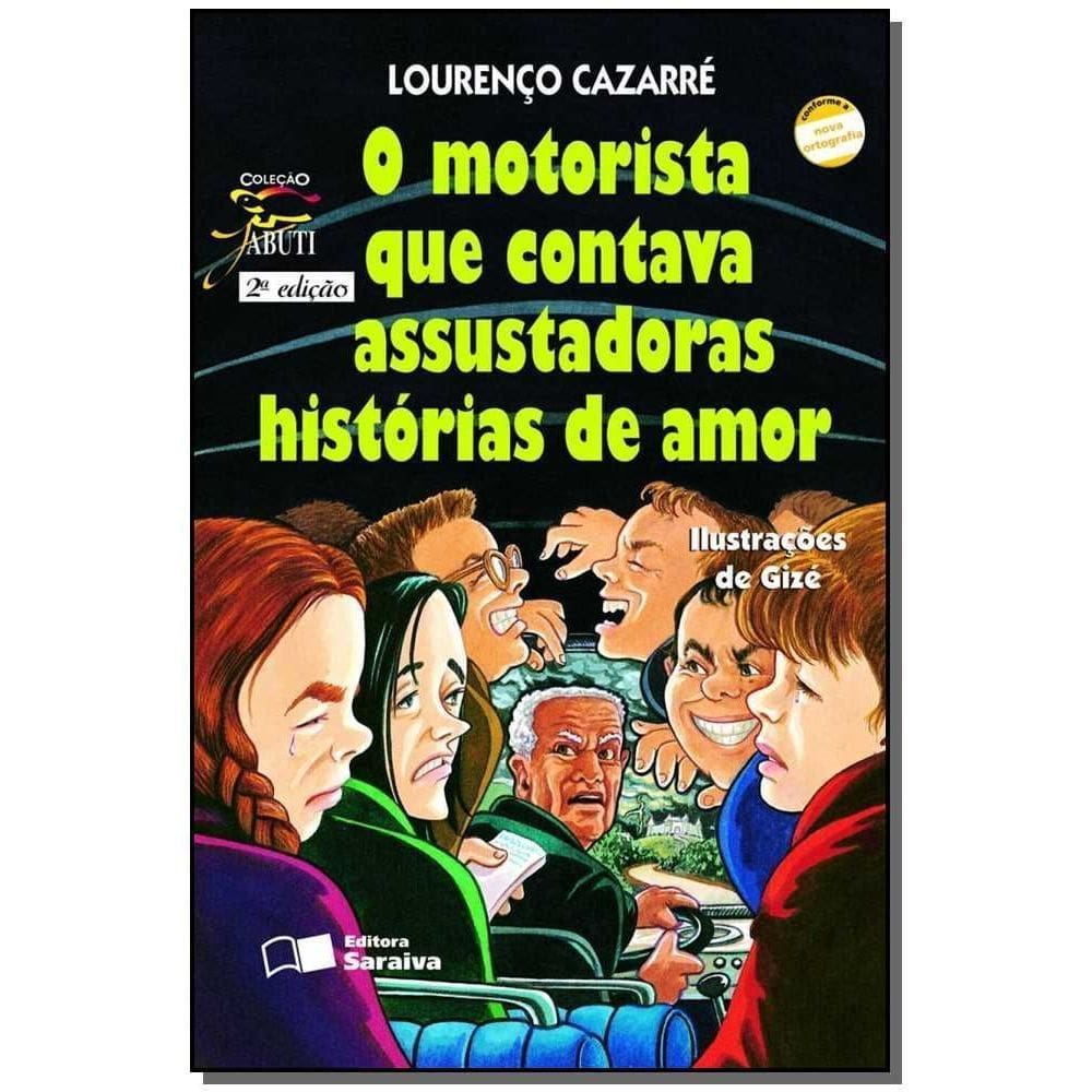 Motorista Que Contava Assustadoras Histórias de Amor