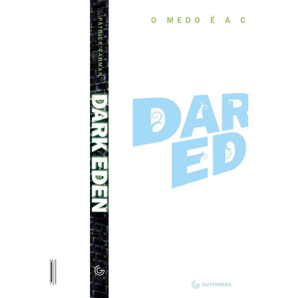 Dark Eden   O medo é a cura