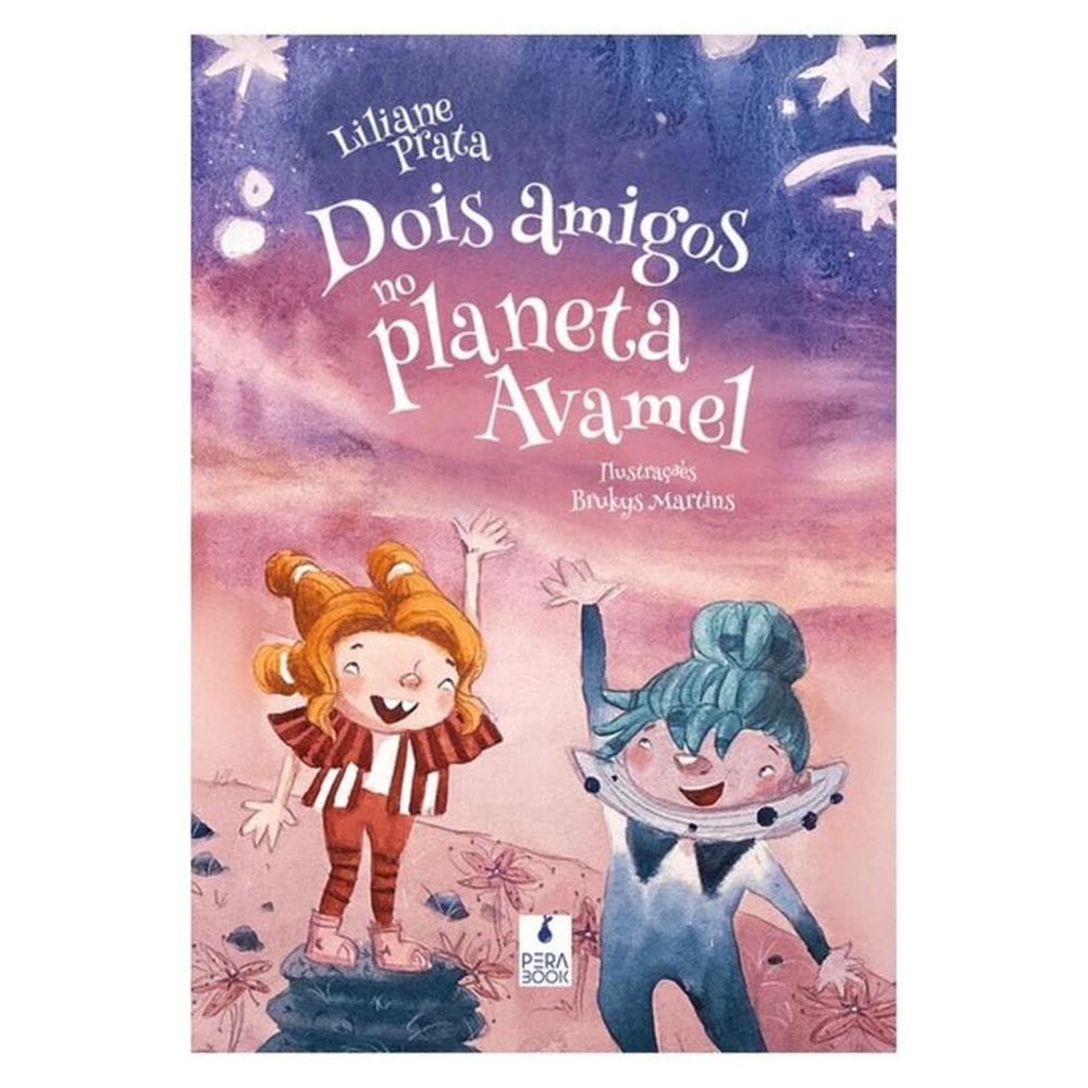 Dois Amigos No Planeta Avamel