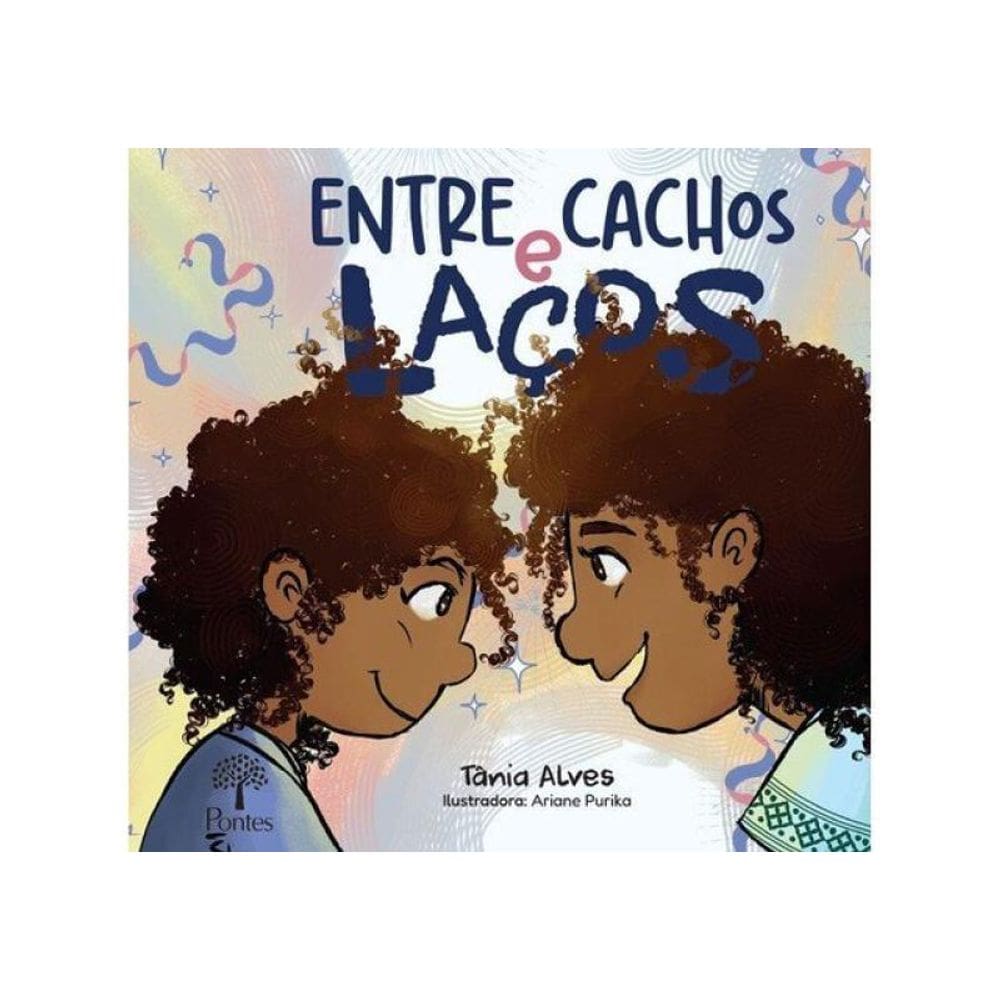 Entre Cachos E Laços