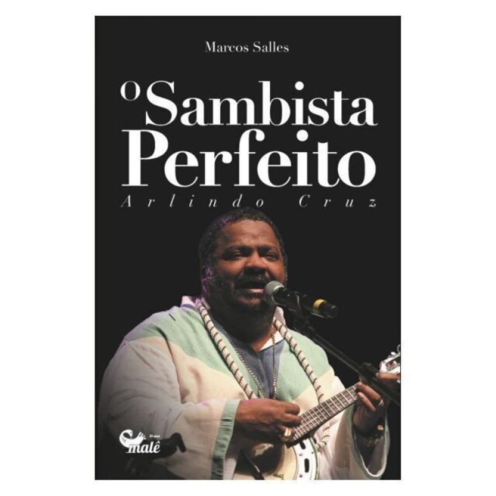 O Sambista Perfeito: Arlindo Cruz