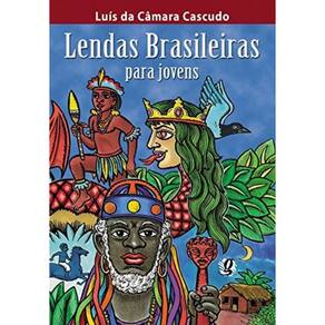 Livro Lendas Brasileiras Para Jovens - 02 Ed