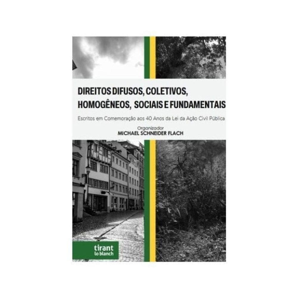 Direitos Difusos, Coletivos, Homogêneos, Sociais E Fundamentais - 2025