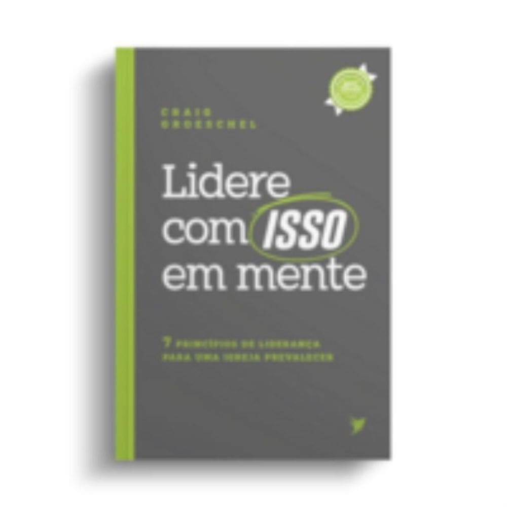 Lidere com isso em mente