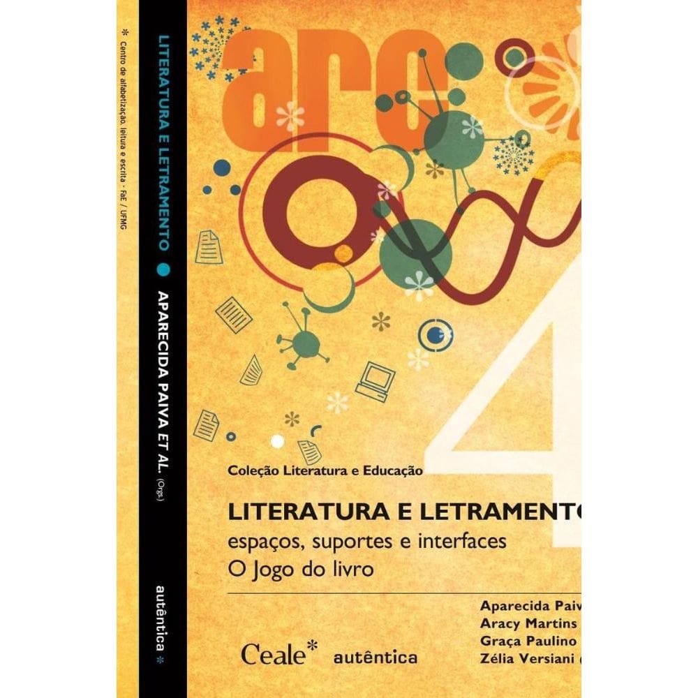 Literatura e letramento: espaços, suportes e interfaces