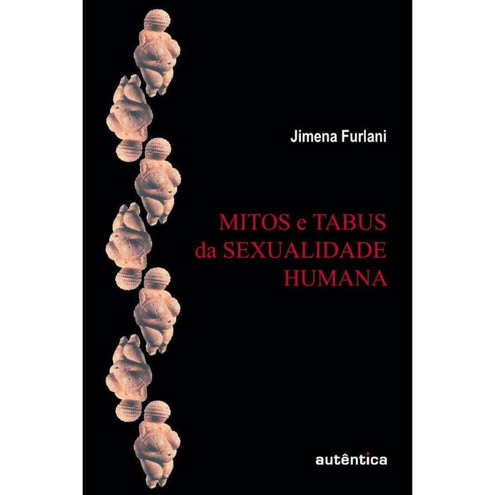 Mitos e tabus da sexualidade humana
