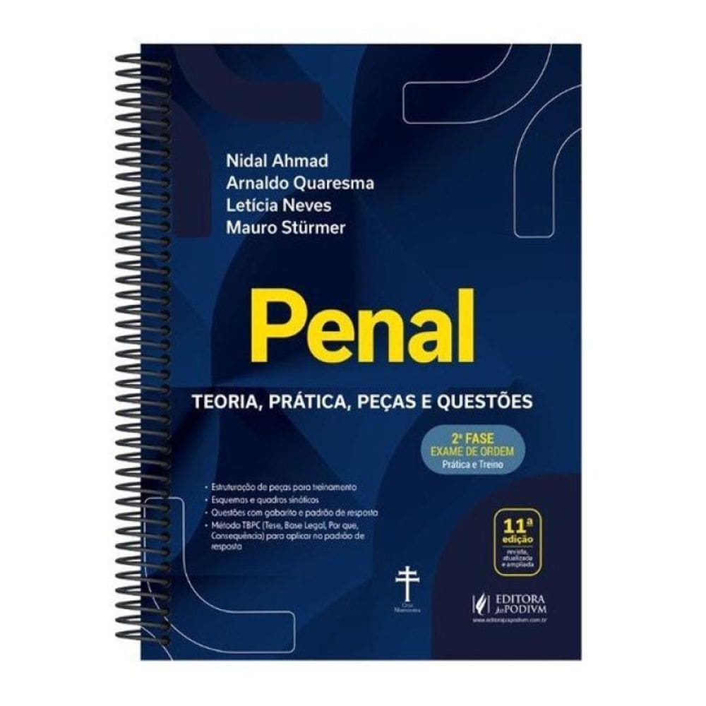 Penal - 2ª Fase Oab - Teoria, Prática, Peças E Questões - Especial 43º Exame De Ordem - 2025