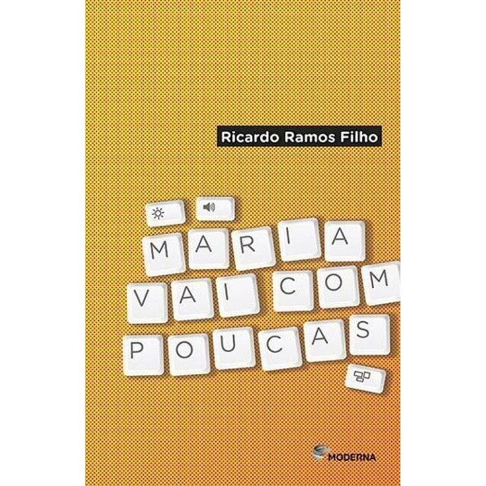 Maria Vai Com Poucas