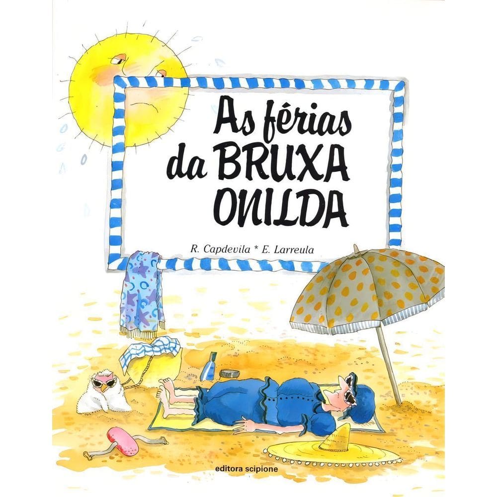 Férias Da Bruxa Onilda, As