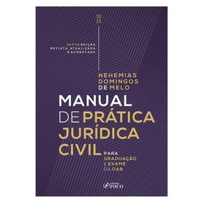 Manual De Prática Jurídica Civil - Para Graduação E Exame Da Oab - 6ª Ed - 2025