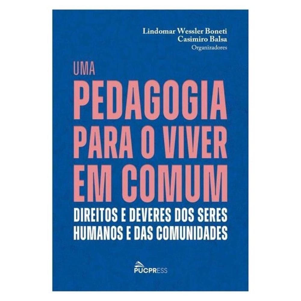 Uma Pedagogia Para O Viver Em Comum