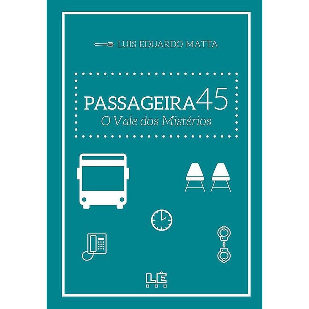 Livro Passageira 45 - O Vale Dos Misterio