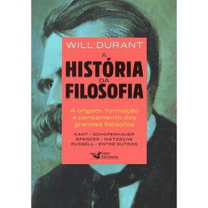 A História Da Filosofia: De Kant A Nietzsche