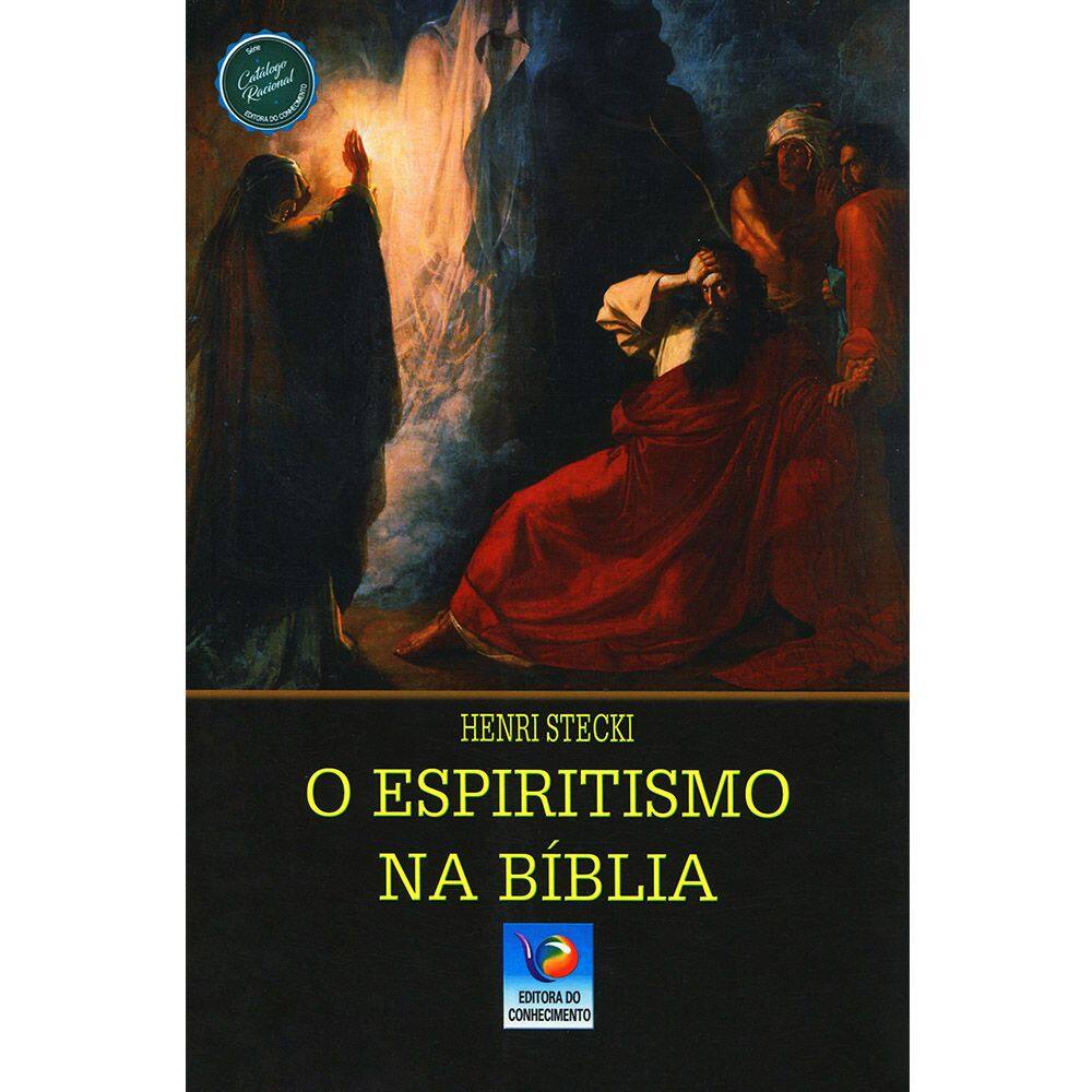 O Espiritismo na Bíblia