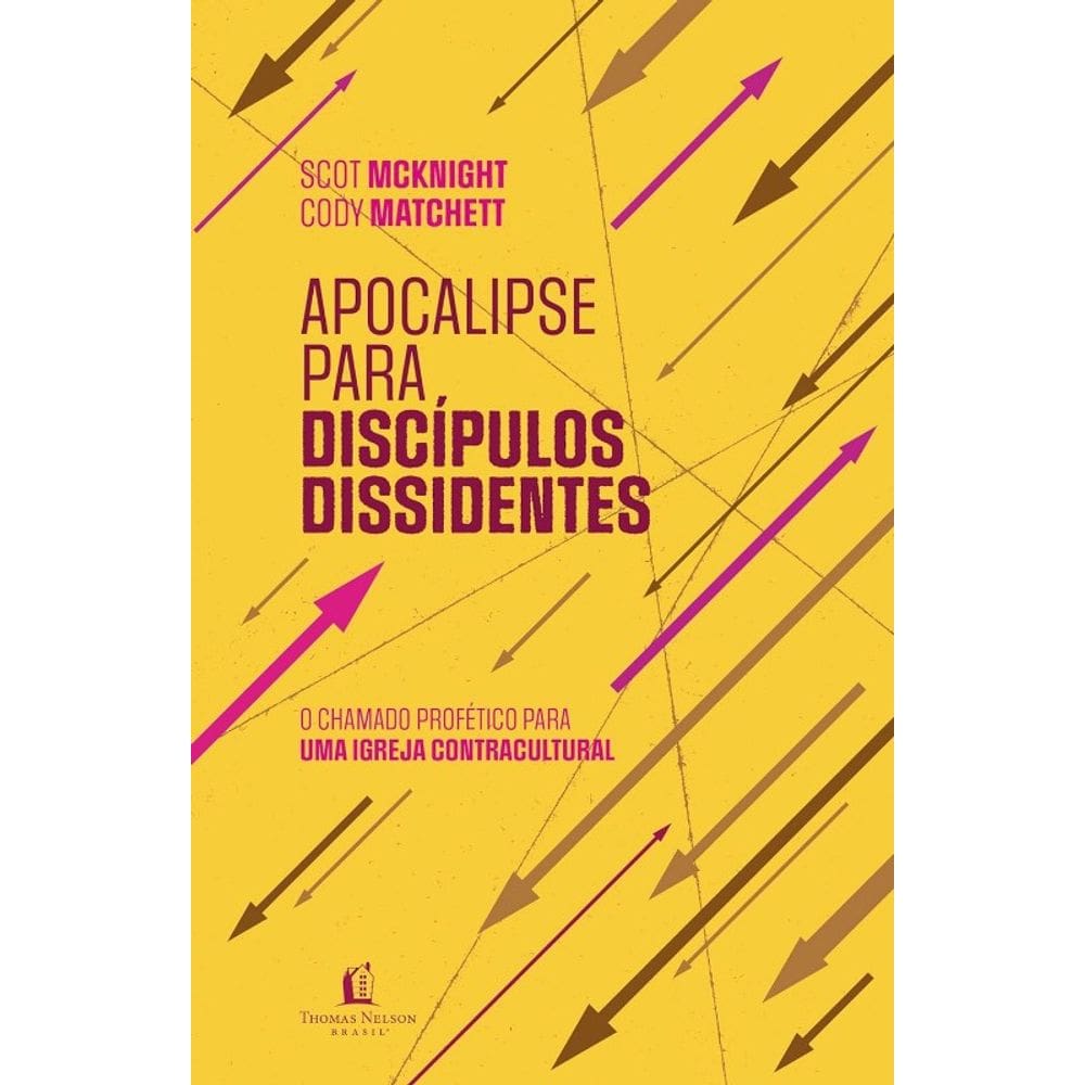 Apocalipse para Discipulos Dissidentes