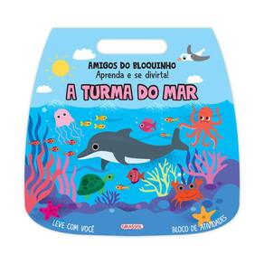 Amigos do Bloquinho: a Turma do Mar - Aprenda e se Divirta