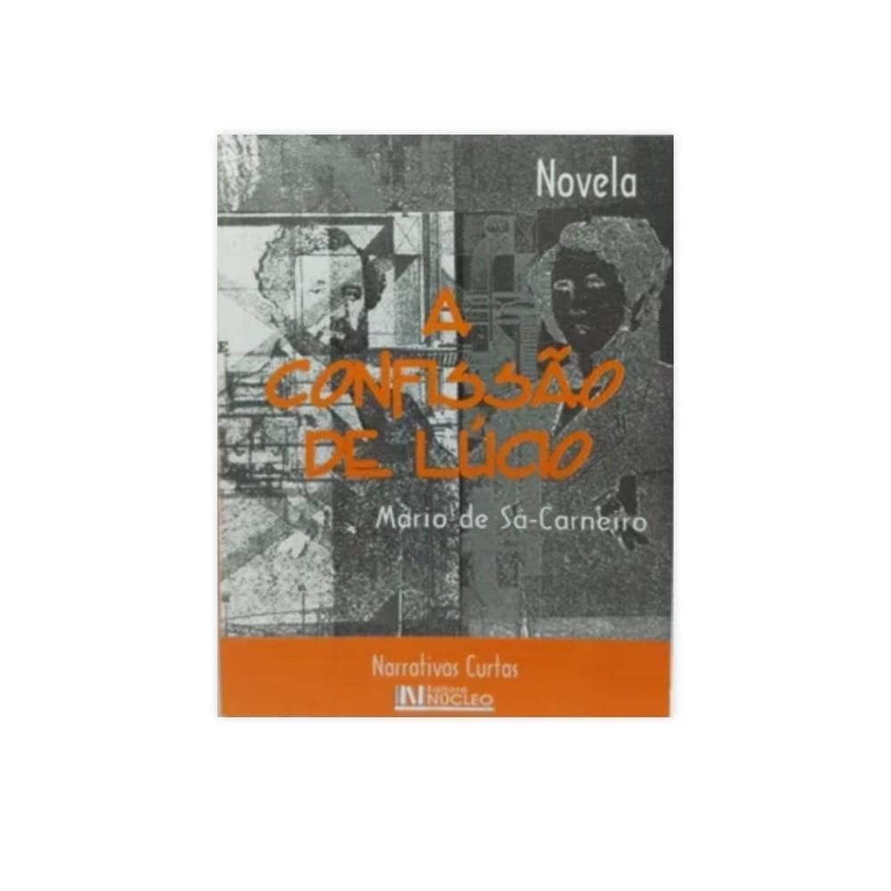 A Confissao De Lucio - Editora Nucleo