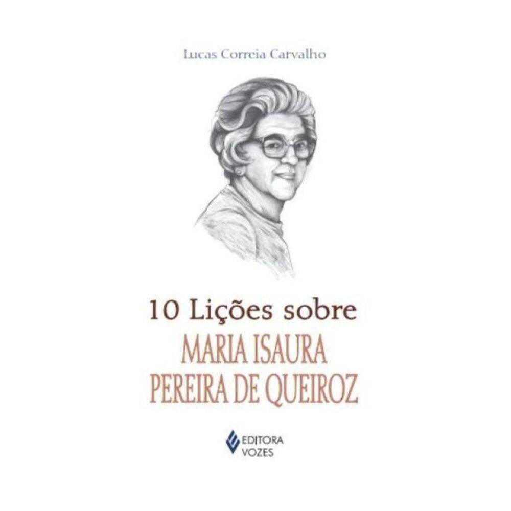 10 Lições Sobre Maria Isaura Pereira De Queiroz