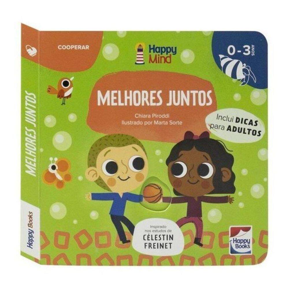 Happy Mind Meu Primeiro Livro... Melhores Juntos
