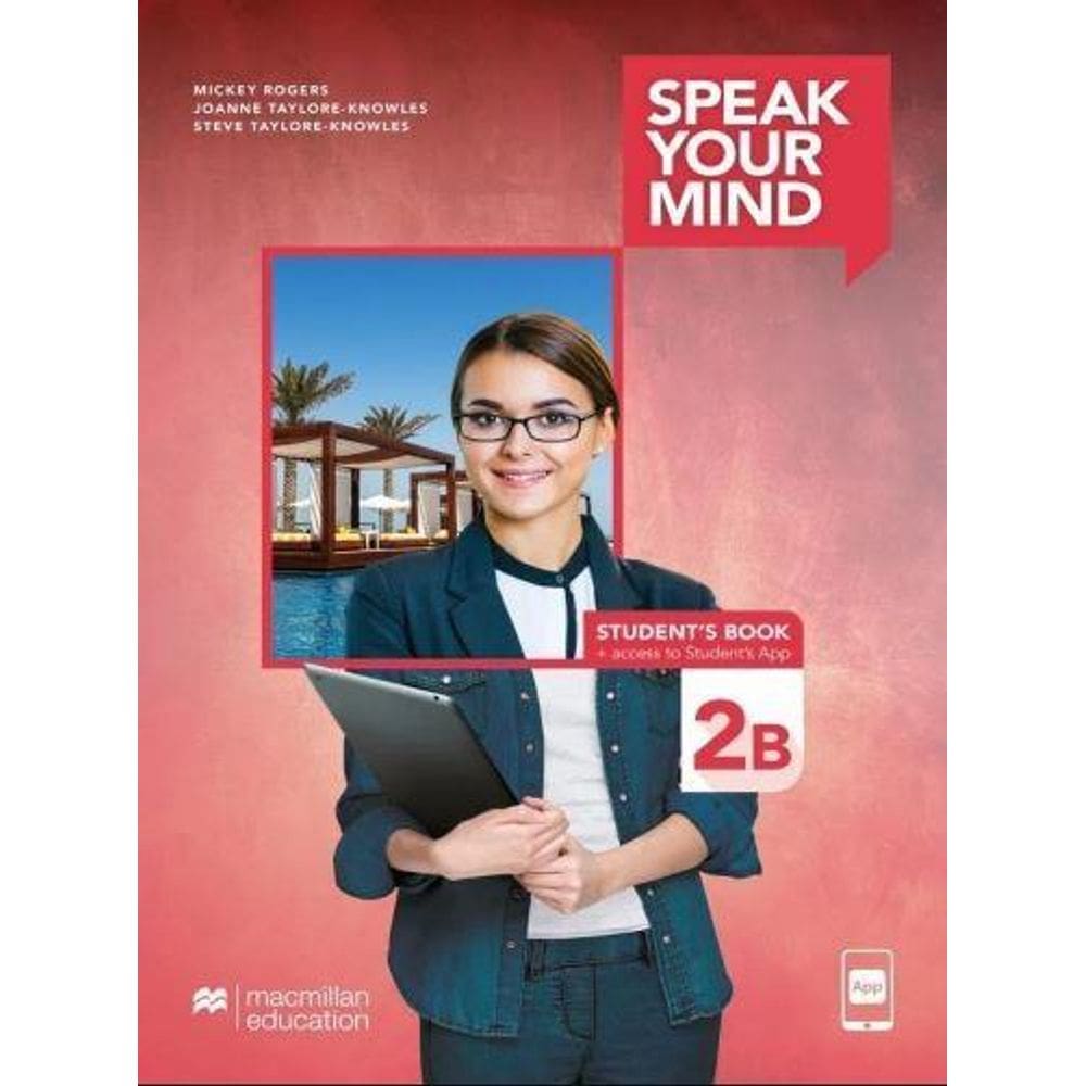 Speak Your Mind 2B - Student`s Book & App