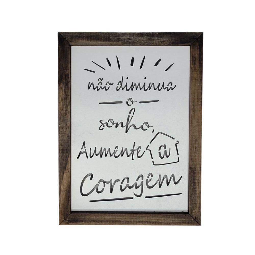 Quadro Personalizado Em Pinus E Mdf (32x23,5x3,5) Não Diminua O Sonho...