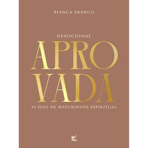 Devocional Aprovada - 40 Dias de Maturidade Espiritual