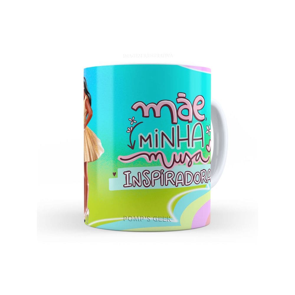 Caneca de Ceramica Mamãe Musa inspiradora 325 Ml