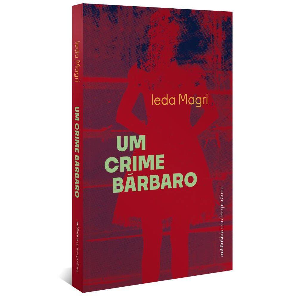 Um crime bárbaro