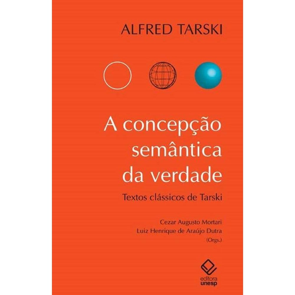 A concepção semântica da verdade