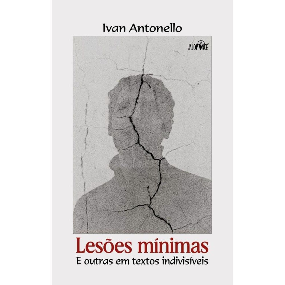 Lesões Mínimas: E outras em textos indivisíveis