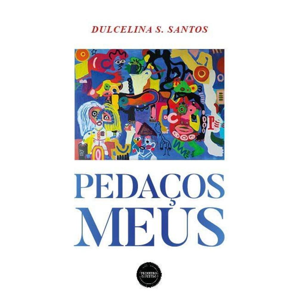 Pedaços Meus