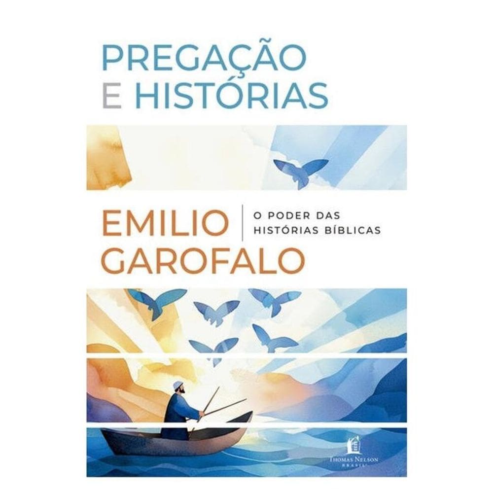 Pregação E Histórias: O Poder Das Histórias Bíblicas