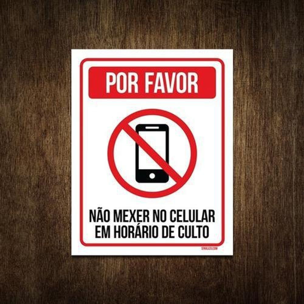 Placa Por Favor Não Mexer Celular Em Horário De Culto 18X23