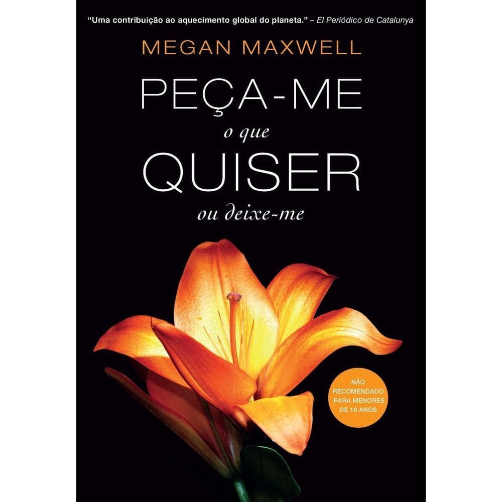 Peça-me o Que Quiser Ou Deixe-me