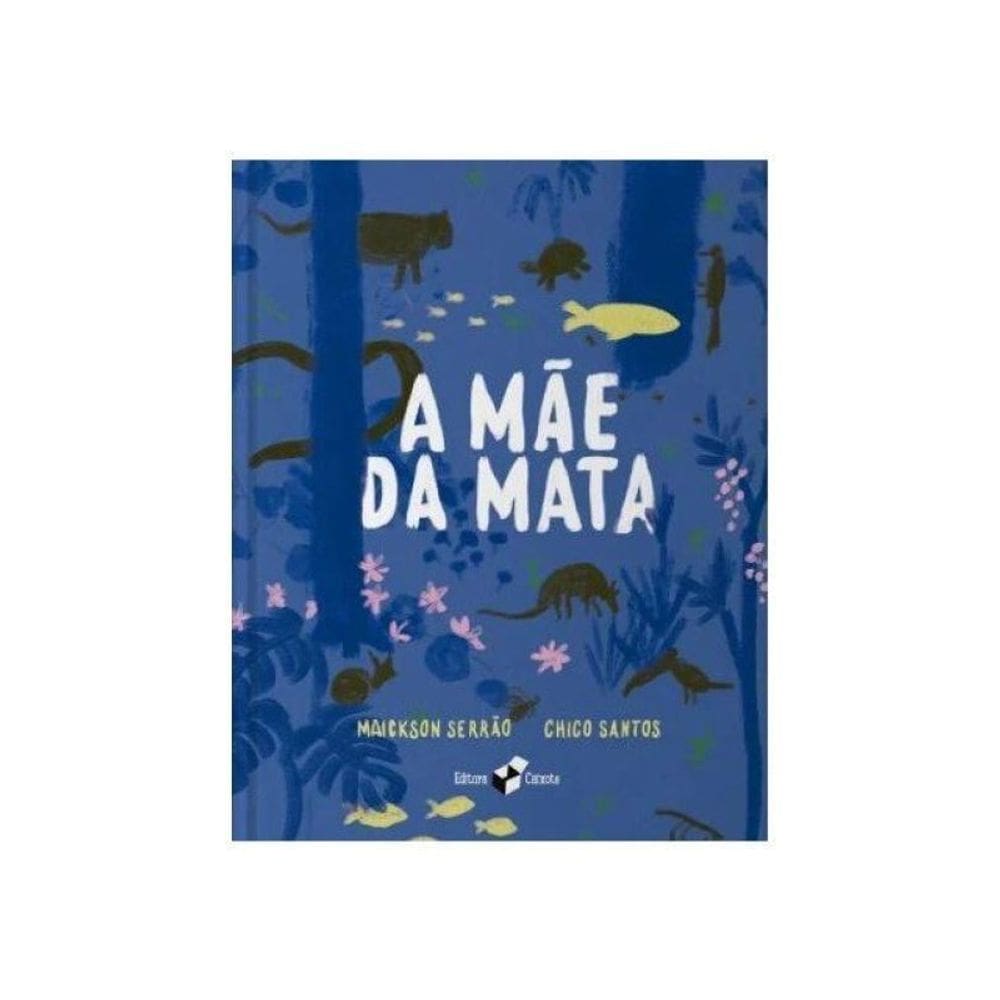 A Mãe Da Mata