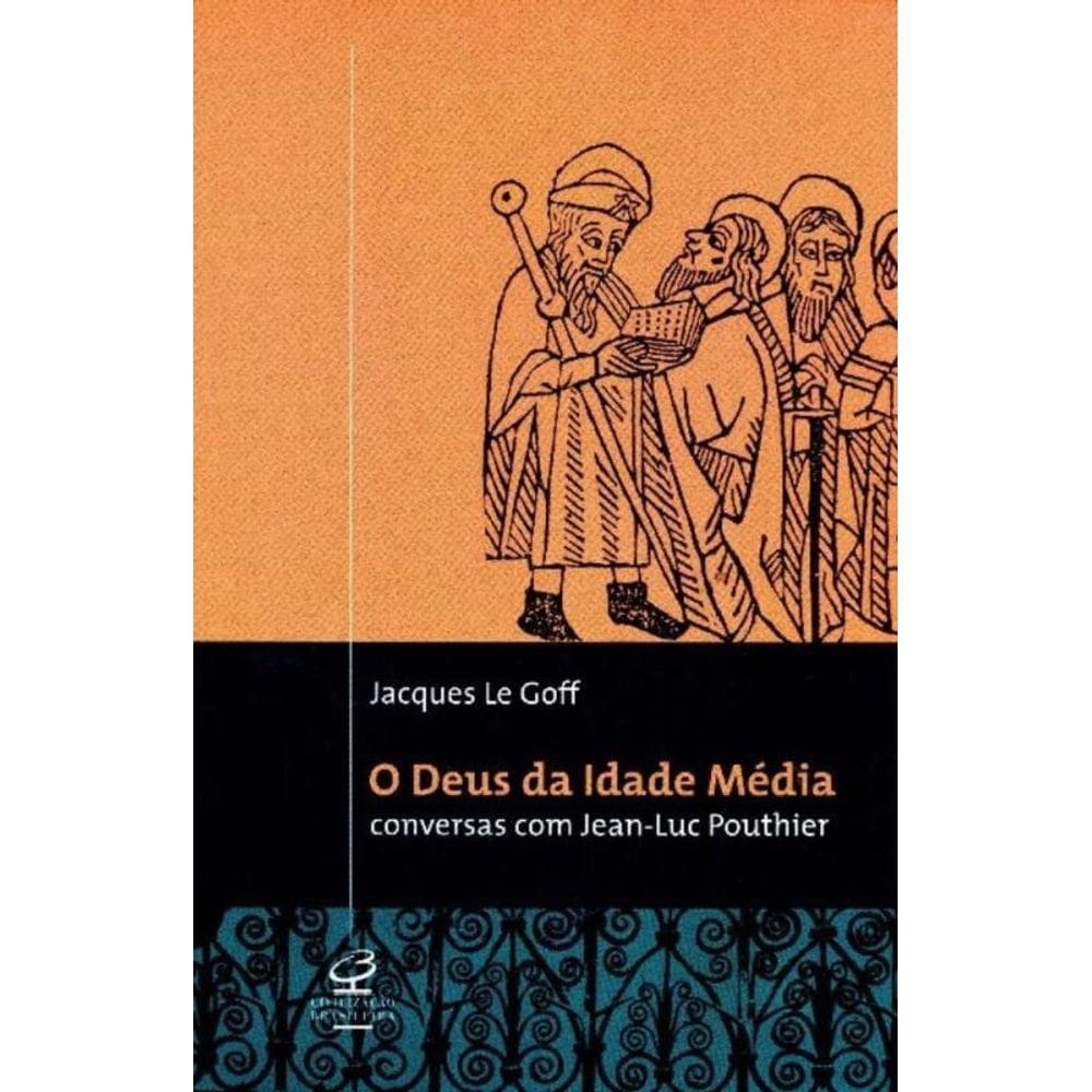 Deus da Idade Media, O