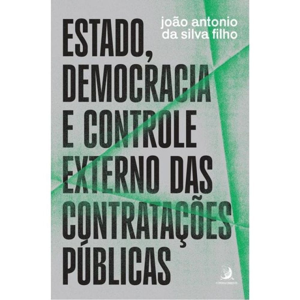 Estado, Democracia e Controle Externo Das Contratações Públicas - 01Ed/24